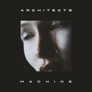 Architects — Machine