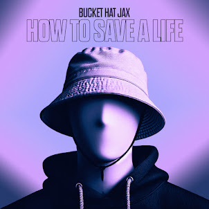 Bucket Hat Jax — How To Save A Life (Cover)