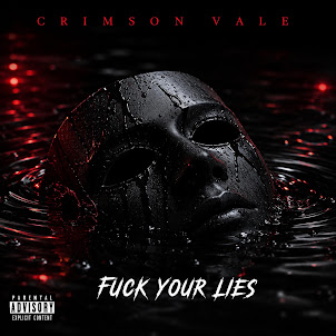 Crimson Vale — Fuck Your Lies