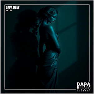 Dapa Deep — Don'T Try