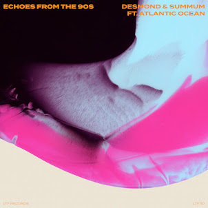 Desmond, Summum, & Atlantic Ocean — Echoes From The 90S