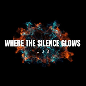 Dj B — Where The Silence Glows
