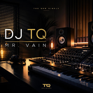 Dj Tq — Mr. Vain