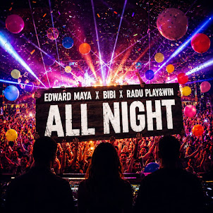 Edward Maya, Bibi, & Radu Play&Win — All Night