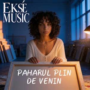 Ekse Music — Paharul Plin De Venin