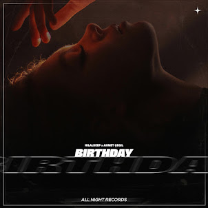 Hilaldeep — Birthday (feat. Ahmet Çeğil)
