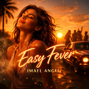 Imael Angel — Easy And Fever