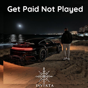 Invikta — Get Paid Not Played