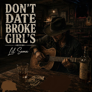 Lil Soma — Don'T Date Broke Girl'S