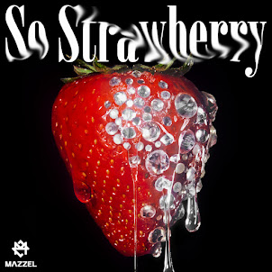 Mazzel — So Strawberry