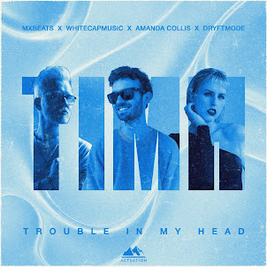 Mxbeats — Trouble In My Head (feat. Whitecapmusic & Amanda Collis & Dryftmode)