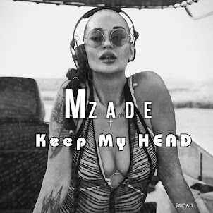 Mzade — Keep My Head
