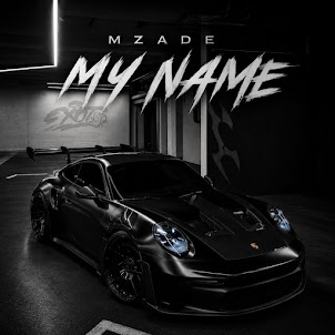 Mzade — My Name