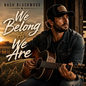 Nash Blackwood — We Belong As We Are