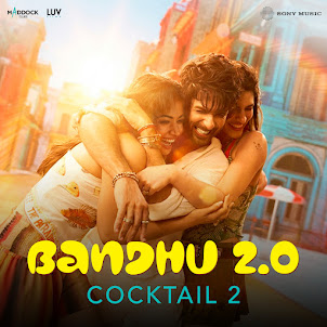 Pritam — Bandhu 2.0 (From "Cocktail 2") (feat. Kavita Seth & Neeraj Shridhar & Irshad Kamil)