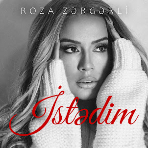 Roza Zərgərli — İstədim
