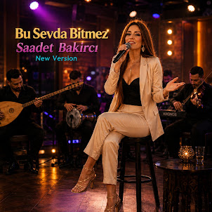 Saadet Bakırcı — Bu Sevda Bitmez (New Version)