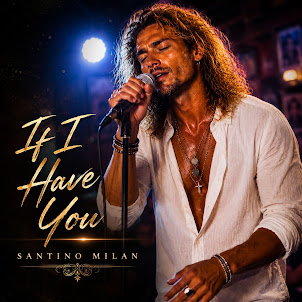 Santino Milan — If I Have You