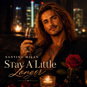 Santino Milan — Stay A Little Longer