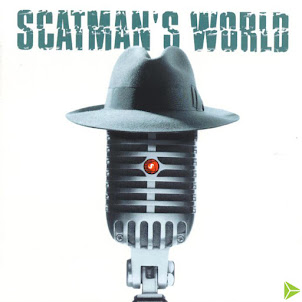 Scatman John — Scatman (Ski-Ba-Bop-Ba-Dop-Bop)