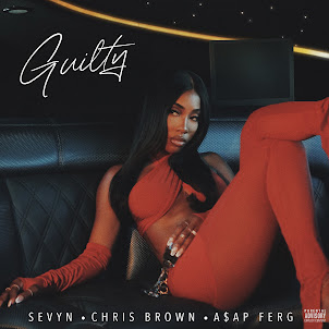 Sevyn Streeter — Guilty (feat. Chris Brown & A$Ap Ferg)