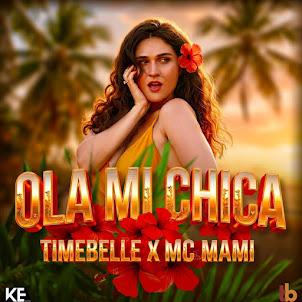 Ola Mi Chica (feat. Mc Mami)