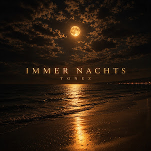 Tonez — Immer Nachts