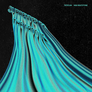 Triticum — Surrender To The Groove (feat. Max Beatstone)