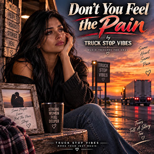 Truck Stop Vibes — Don'T You Feel The Pain