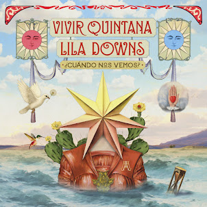 Vivir Quintana — ¿Cuándo Nos Vemos? (feat. Lila Downs)