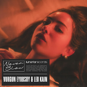 Vurgun Eyubsoy — Never Slow (feat. Leo Kain)